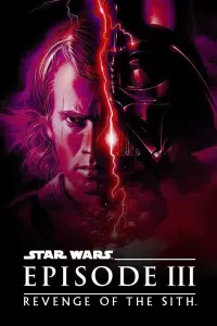 Poster to the movie "Star Wars: Episode III - Revenge of the Sith" #71714