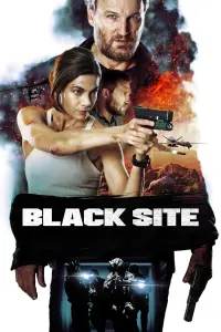 Poster to the movie "Black Site" #112108