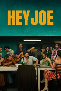 Poster to the movie "Hey Joe" #631015