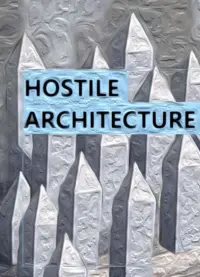 Poster to the movie "Hostile Architecture" #557460