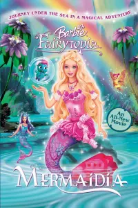 Poster to the movie "Barbie: Fairytopia - Mermaidia" #79735