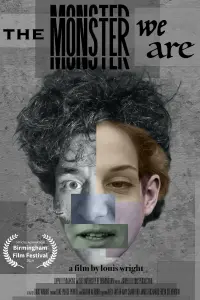 Poster to the movie "The Monster We Are" #619460