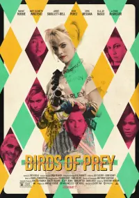 Poster to the movie "Birds of Prey (and the Fantabulous Emancipation of One Harley Quinn)" #34901