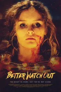 Poster to the movie "Better Watch Out" #96727