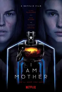 Poster to the movie "I Am Mother" #113807