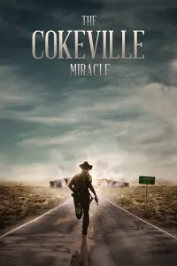 Poster to the movie "The Cokeville Miracle" #339463