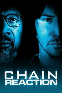 Poster to the movie "Chain Reaction" #134435