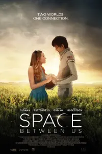 Poster to the movie "The Space Between Us" #107029