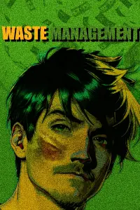 Poster to the movie "Waste Management" #435274