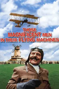 Poster to the movie "Those Magnificent Men in Their Flying Machines or How I Flew from London to Paris in 25 Hours 11 Minutes" #150412