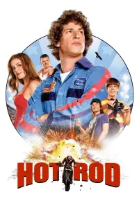 Poster to the movie "Hot Rod" #158098