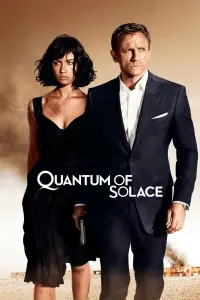 Poster to the movie "Quantum of Solace" #48392