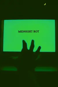 Poster to the movie "Midnight Rot" #668173