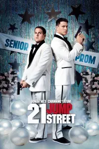 Poster to the movie "21 Jump Street" #48289