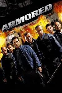 Poster to the movie "Armored" #158288