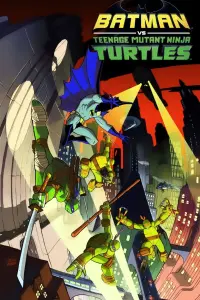 Poster to the movie "Batman vs Teenage Mutant Ninja Turtles" #237151