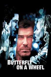 Poster to the movie "Butterfly on a Wheel" #286325