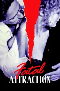 Poster to the movie "Fatal Attraction" #258750