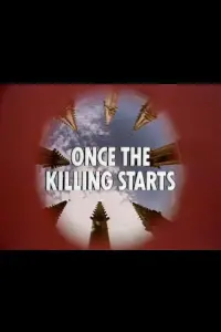 Poster to the movie "Once the Killing Starts" #396510