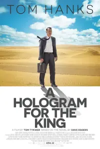 Poster to the movie "A Hologram for the King" #325935