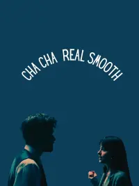 Poster to the movie "Cha Cha Real Smooth" #101386