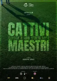 Poster to the movie "Cattivi Maestri" #621186