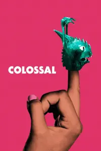 Poster to the movie "Colossal" #60026