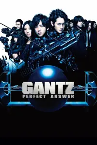 Poster to the movie "Gantz: Perfect Answer" #352900