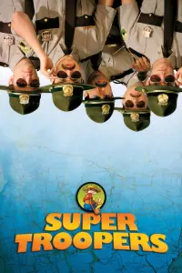 Poster to the movie "Super Troopers" #278878