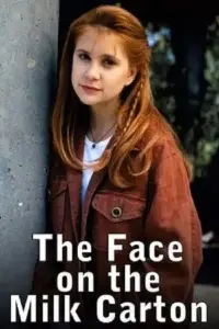 Poster to the movie "The Face on the Milk Carton" #399481