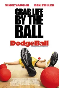 Poster to the movie "DodgeBall: A True Underdog Story" #289460