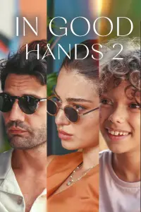 Poster to the movie "In Good Hands 2" #515475