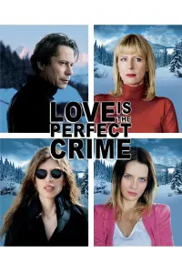 Poster to the movie "Love Is the Perfect Crime" #362735