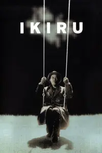 Poster to the movie "Ikiru" #132795