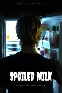 Poster to the movie "Spoiled Milk" #517535