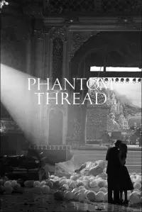 Poster to the movie "Phantom Thread" #649672