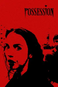 Poster to the movie "Possession" #488775