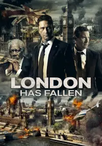 Poster to the movie "London Has Fallen" #43903