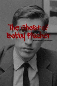 Poster to the movie "The Ghost of Bobby Fischer" #568688