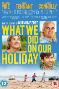 Poster to the movie "What We Did on Our Holiday" #265727