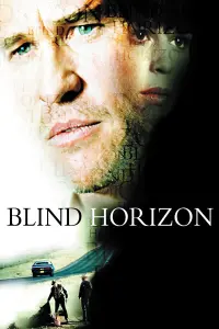 Poster to the movie "Blind Horizon" #364555