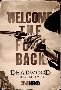 Poster to the movie "Deadwood: The Movie" #130259