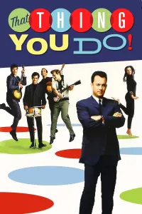 Poster to the movie "That Thing You Do!" #147731