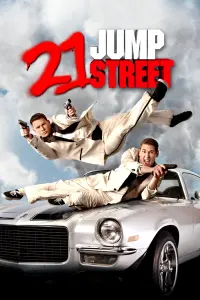 Poster to the movie "21 Jump Street" #48294