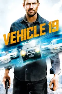 Poster to the movie "Vehicle 19" #138689