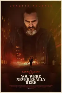 Poster to the movie "You Were Never Really Here" #108407