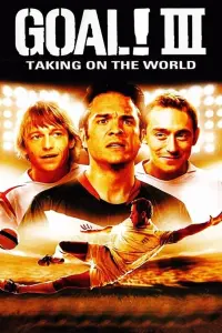 Poster to the movie "Goal III: Taking on the World" #137842