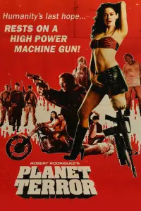 Poster to the movie "Planet Terror" #115980