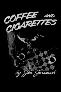 Poster to the movie "Coffee and Cigarettes" #250221