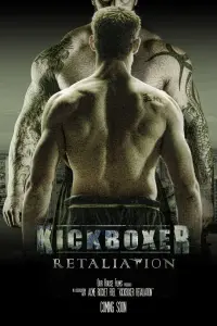 Poster to the movie "Kickboxer: Retaliation" #110405